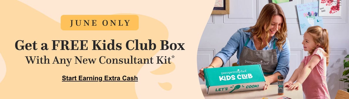 June Only. Get a FREE Kids Club Box with any new consultant kit. Start earning extra cash.