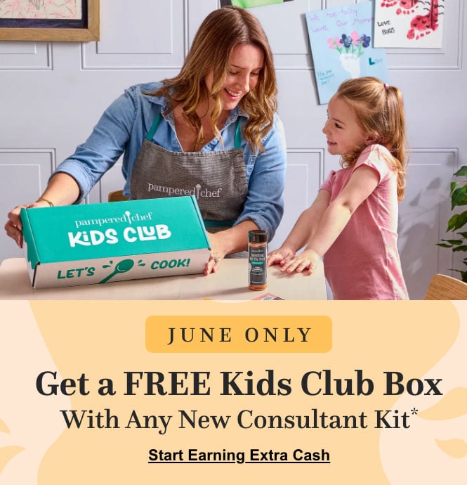 June Only. Get a FREE Kids Club Box with any new consultant kit. Start earning extra cash.